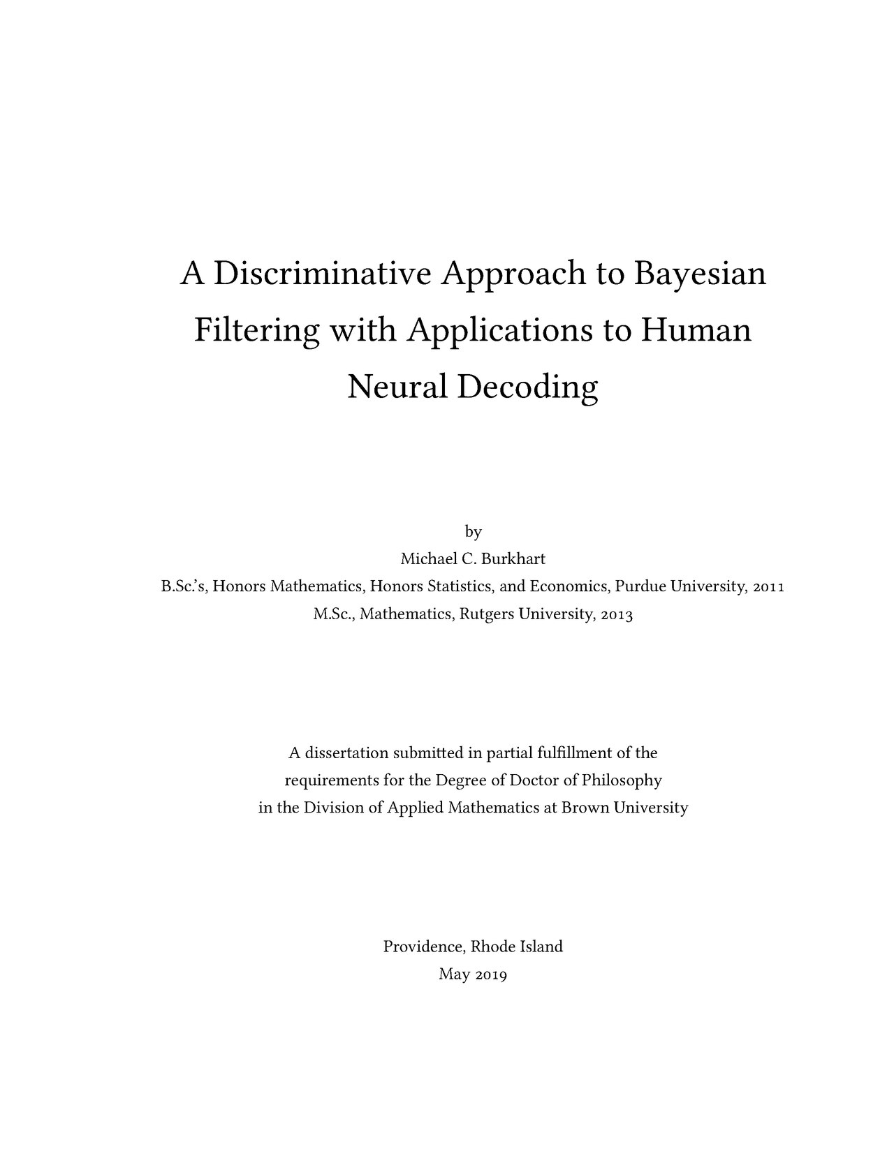 Builder Revisits 2003 Neural Probabilistic Language Model in New Experiment — A Discriminative Approach To Bayesian Filtering With Applications To Human Neural Decoding
